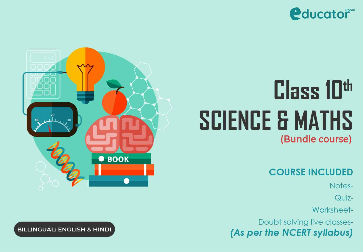 Complete Class 10 Science & Maths Course NCERT 22-23 | Full Video Course | EducatorRoom